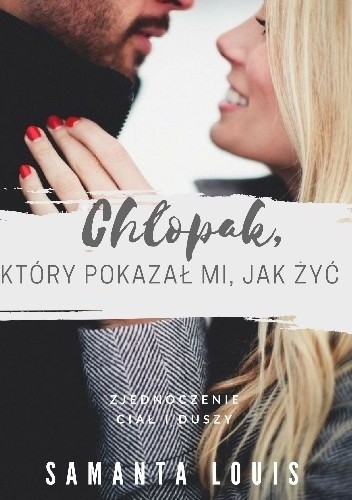 Chłopak, który pokazał mi, jak żyć