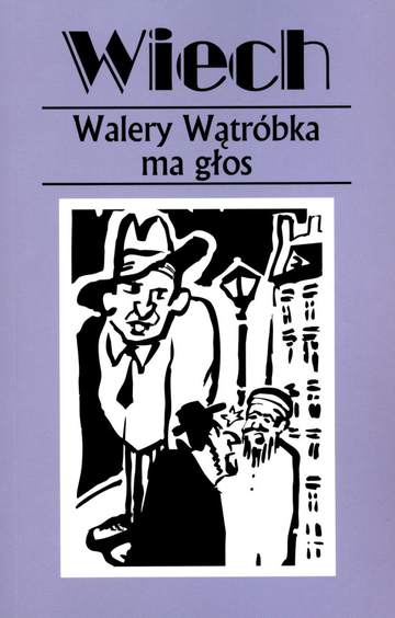 Walery wątróbka ma głos