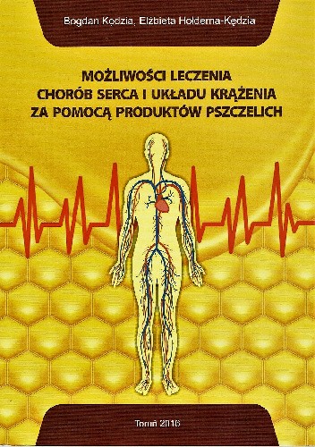 Możliwości leczenia chorób serca i układu krążenia za pomocą produktów pszczelich