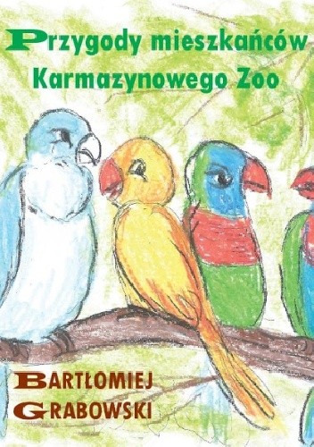 Przygody mieszkańców Karmazynowego Zoo