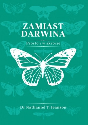 Zamiast Darwina. Prosto i w skrócie