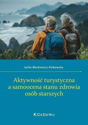 Aktywność turystyczna a samoocena stanu zdrowia osób starszych