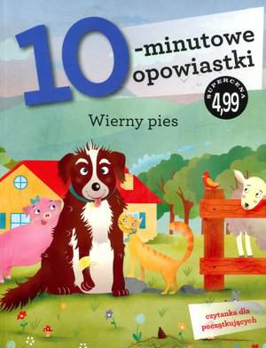 Wierny pies 10-minutowe opowiastki