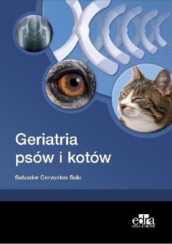 Geriatria psów i kotów