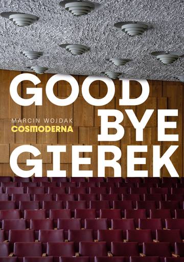Goodbye Gierek