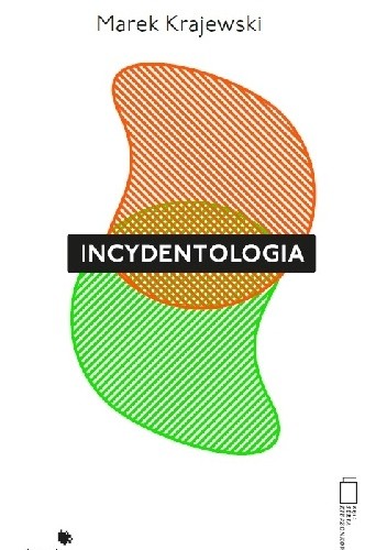 INCYDENTOLOGIA
