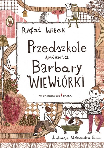 Przedszkole imienia Barbary Wiewiórki