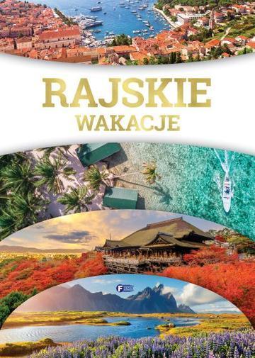 Rajskie wakacje
