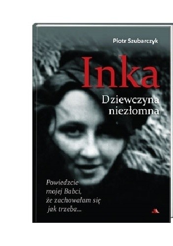 Inka Dziewczyna niezłomna