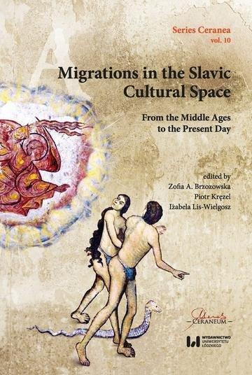 Okładka: Migrations in the Slavic Cultural Space From the Middle Ages to the Present Day