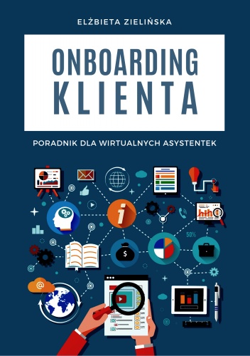 Onboarding klienta. Poradnik dla wirtualnych asystentek