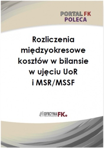 Rozliczenie międzyokresowe kosztów w bilansie w ujęciu UoR i MSR/MSSF