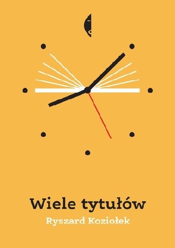 Wiele tytułów. Eseje przygodne