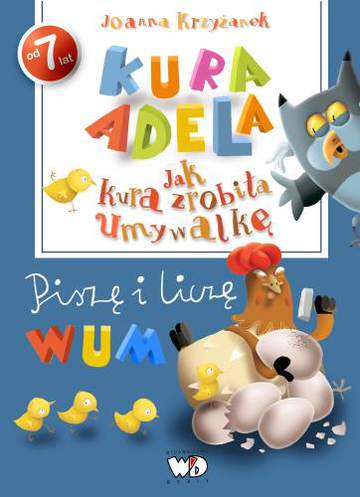 Piszę i liczę jak kura zrobiła umywalkę kura adela