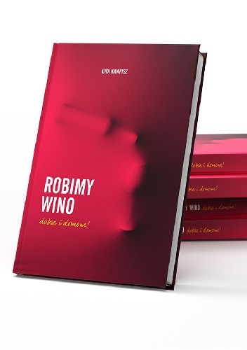 Robimy wino, dobre i domowe!