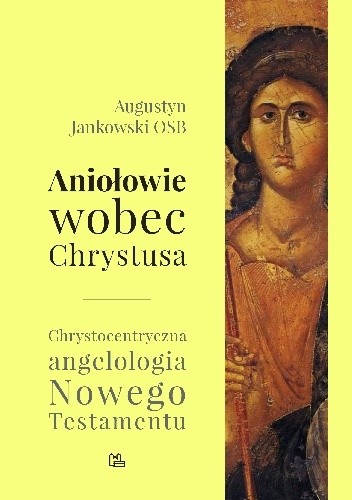 Aniołowie wobec Chrystusa