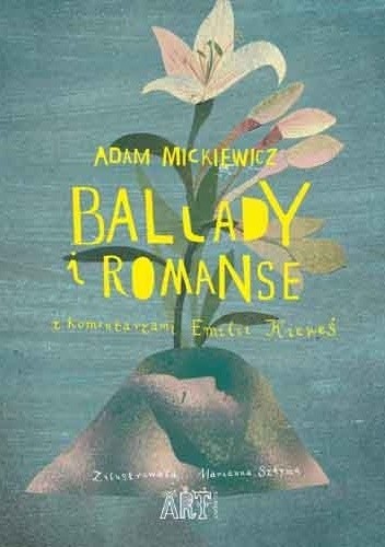 Ballady i romanse z komentarzami Emilii Kiereś