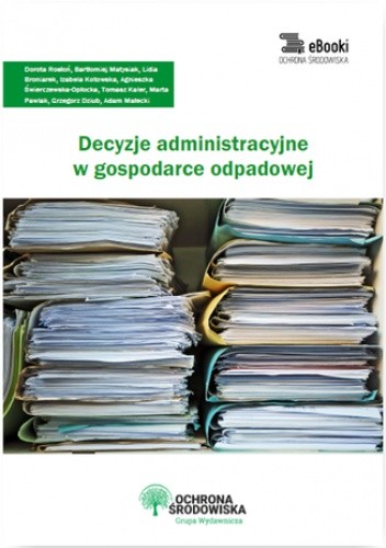 Decyzje administracyjne w gospodarce odpadowej