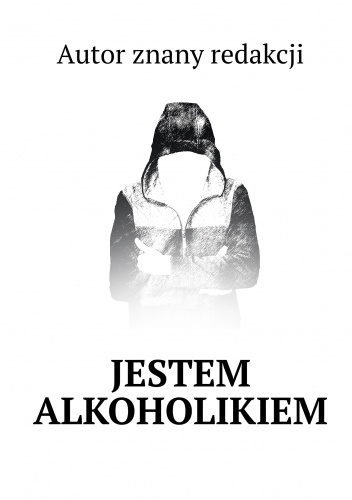 Jestem alkoholikiem