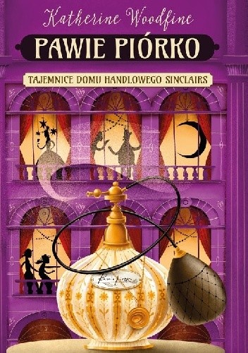 Pawie piórko tajemnice domu handlowego sinclair