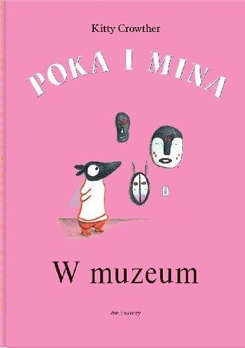 W muzeum. Poka i Mina