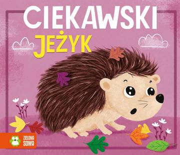 Ciekawski jeżyk. Historyjki harmonijki