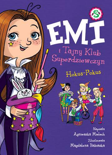 Hokus-pokus Emi i tajny klub superdziewczyn Tom 9
