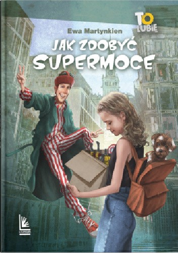 Jak zdobyć supermoce