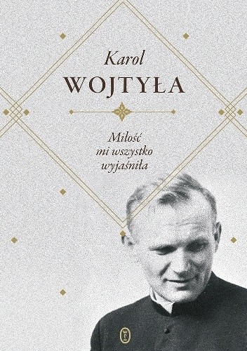 Miłość mi wszystko wyjaśniła