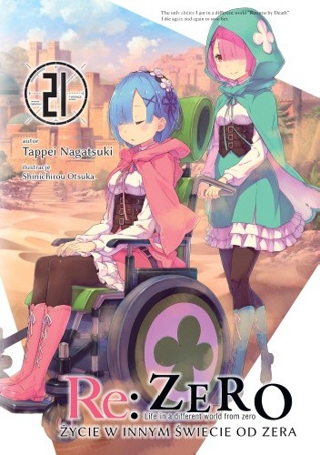 Re: Zero - Życie w innym świecie od zera. Tom XXI