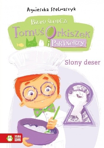 Słony deser. Biuro śledcze. Tomuś Orkiszek i Partnerzy