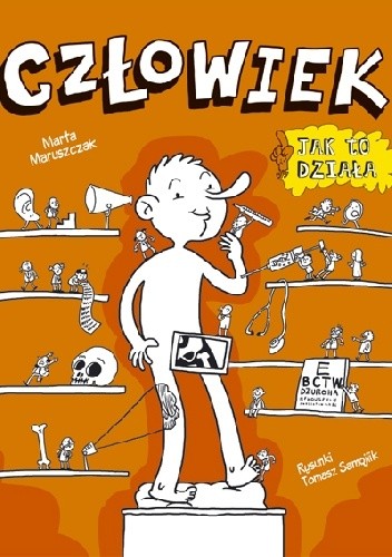 Człowiek. Jak to działa