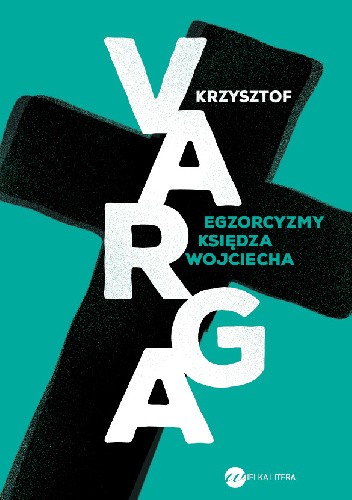 Egzorcyzmy księdza Wojciecha