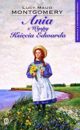Ania z wyspy księcia edwarda wyd. 2015