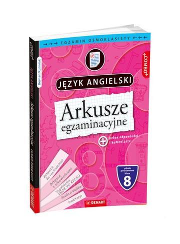 Język angielski. Arkusze egzaminacyjne. Egzamin ósmoklasisty