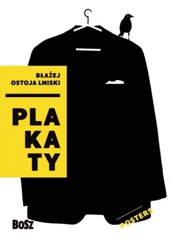Ostoja Lniski. Plakaty