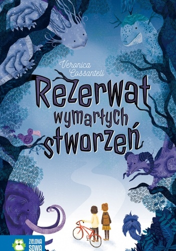 Rezerwat wymarłych stworzeń