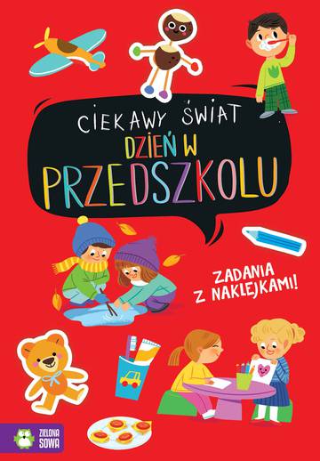 Dzień w przedszkolu. Ciekawy świat