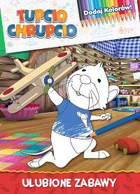 Mysie sprawy Tupcio Chrupcio dodaj kolorów