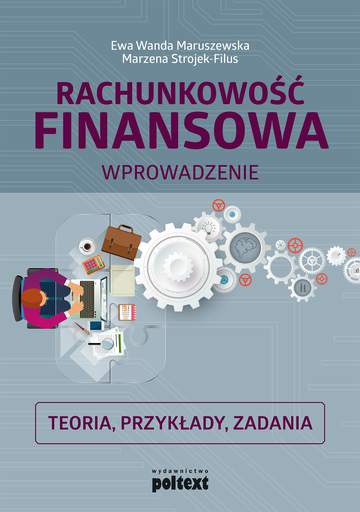 Rachunkowość finansowa wprowadzenie teoria przykłady zadania