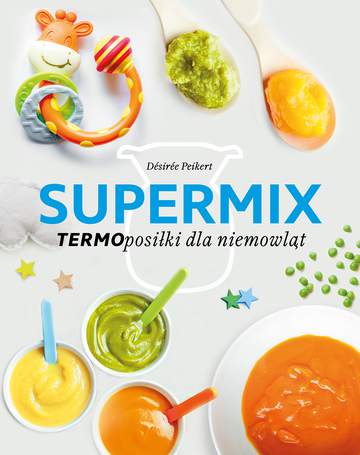 Supermix termoposiłki dla niemowląt