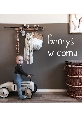 Gabryś w domu
