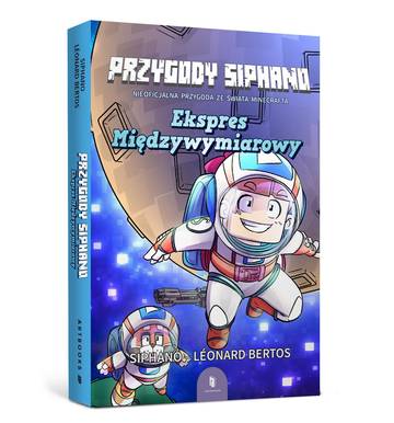 Minecraft. Przygody siphano. Ekspres międzywymiarowy