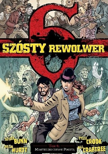 Szósty Rewolwer 4: Miasteczko Zwane Pokutą
