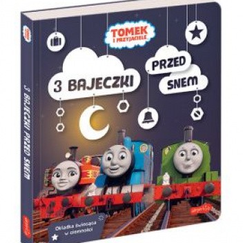Tomek i przyjaciele. 3 bajeczki przed snem