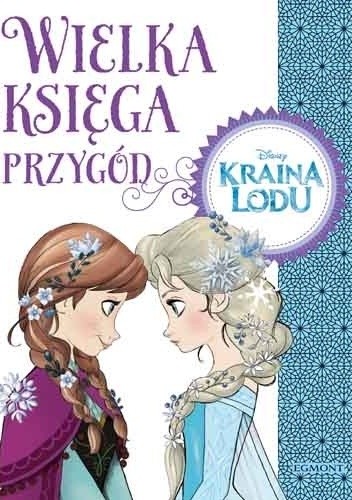 Wielka księga przygód. Kraina lodu