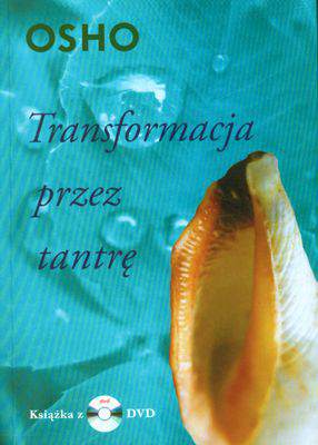 Transformacja przez tantrę