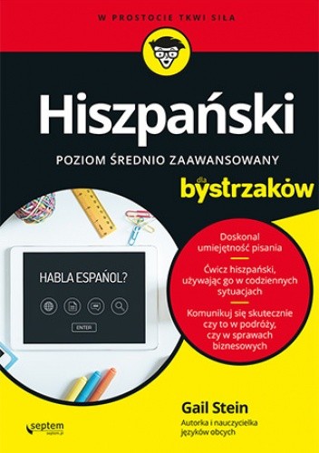 Hiszpański dla bystrzaków. Poziom średnio zaawansowany