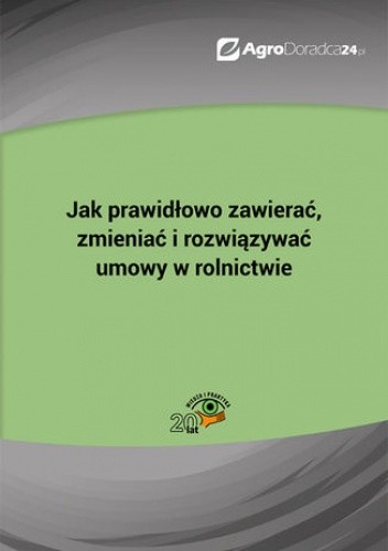 Jak prawidłowo zawierać, zmieniać i rozwiązywać umowy w rolnictwie