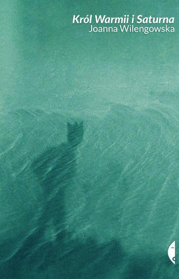 Król Warmii i Saturna wyd. 3